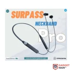Surpass Neckband Pro